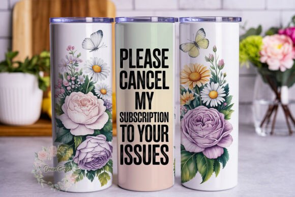 Sarcastic Floral Quote 20oz Tumbler Wraps Graphics
