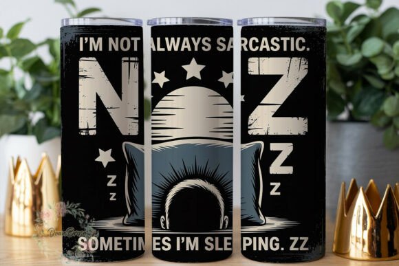 Sarcastic Sleepy Grunge 20oz Tumbler Graphics